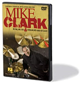 MIKE CLARK FUNK BLUES AND STRAIGHT AHEAD JAZZ DRUM SET DVD